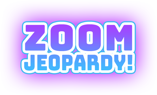 Zoom Jeopardy!